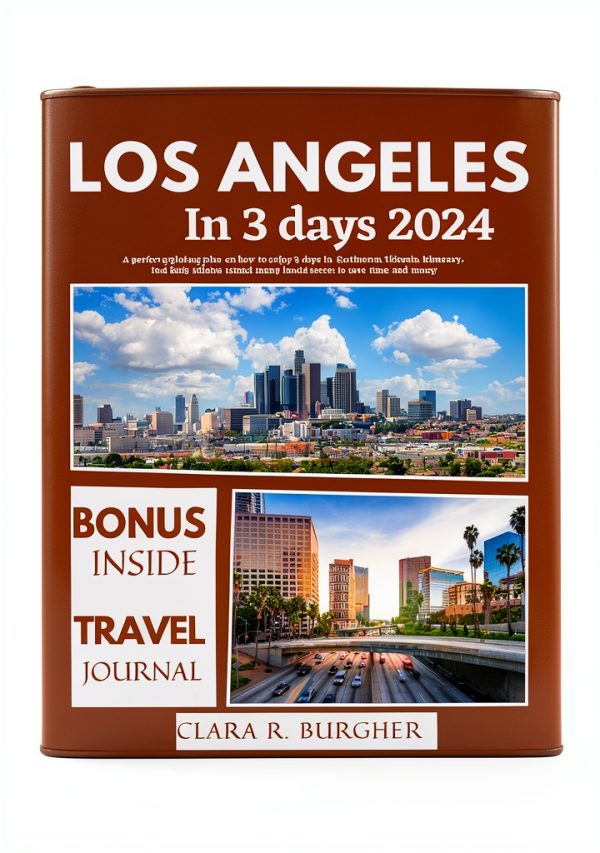 Los Angeles Travel Guide Kindle eBook 3-Day City Break Adventure-0